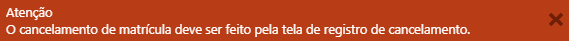 AW-Interface-Registro-Escolar-Registro-Matricula - Msg Situacao cancelada.png