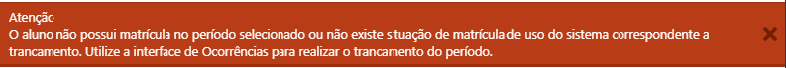 AW-Interface-Registro-Escolar-Registro-Trancamento-Msg sem MTR no Período.png