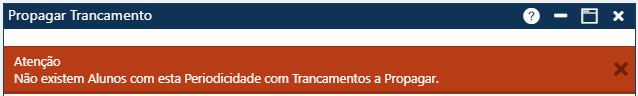 AW-Interface-Servicos-Propagar-Trancamento-Msg-nao-Existe-Trancamento-Aluno-Periodicidade.png