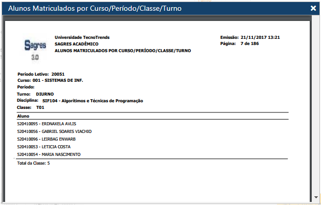 AW-Relatorio-Matricula-Alunos-Matriculados-Curso-Periodo-Classe-Turno - Exemplo.PNG