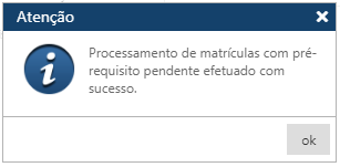 AW-Servicos-Matricula-Processamento-Matricula-Pend-PreReq-Msg-Processamento-Sucesso.PNG