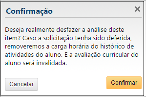 PORTAL-Secretario-Atv-Compl-Analisar-Solicitacao-Msg-Confirmação para desfazer uma análise já realizada.png