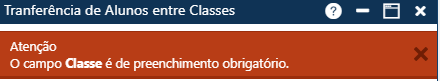 AW-Interface-Servicos-Transferencia-Alunos-Entre-Classes-msg-Classe-destino-obrigatoria.png